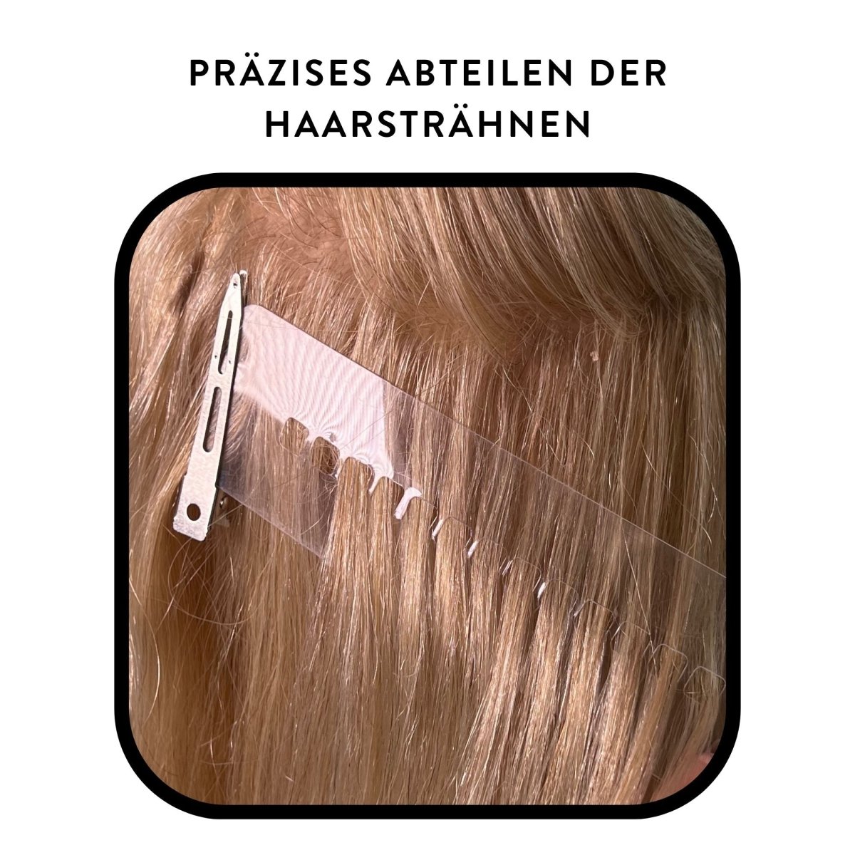 Große Extensions Schablone für Bonding Extensions - Hair2Heart