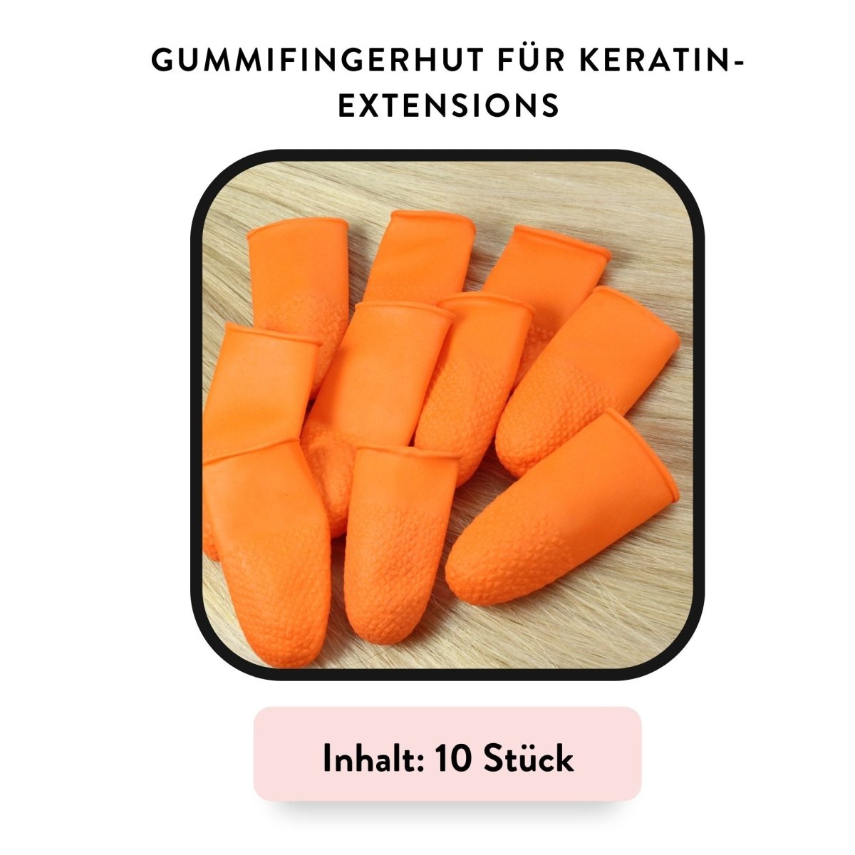 Fingerschutz für Bonding Extensions - Hair2Heart
