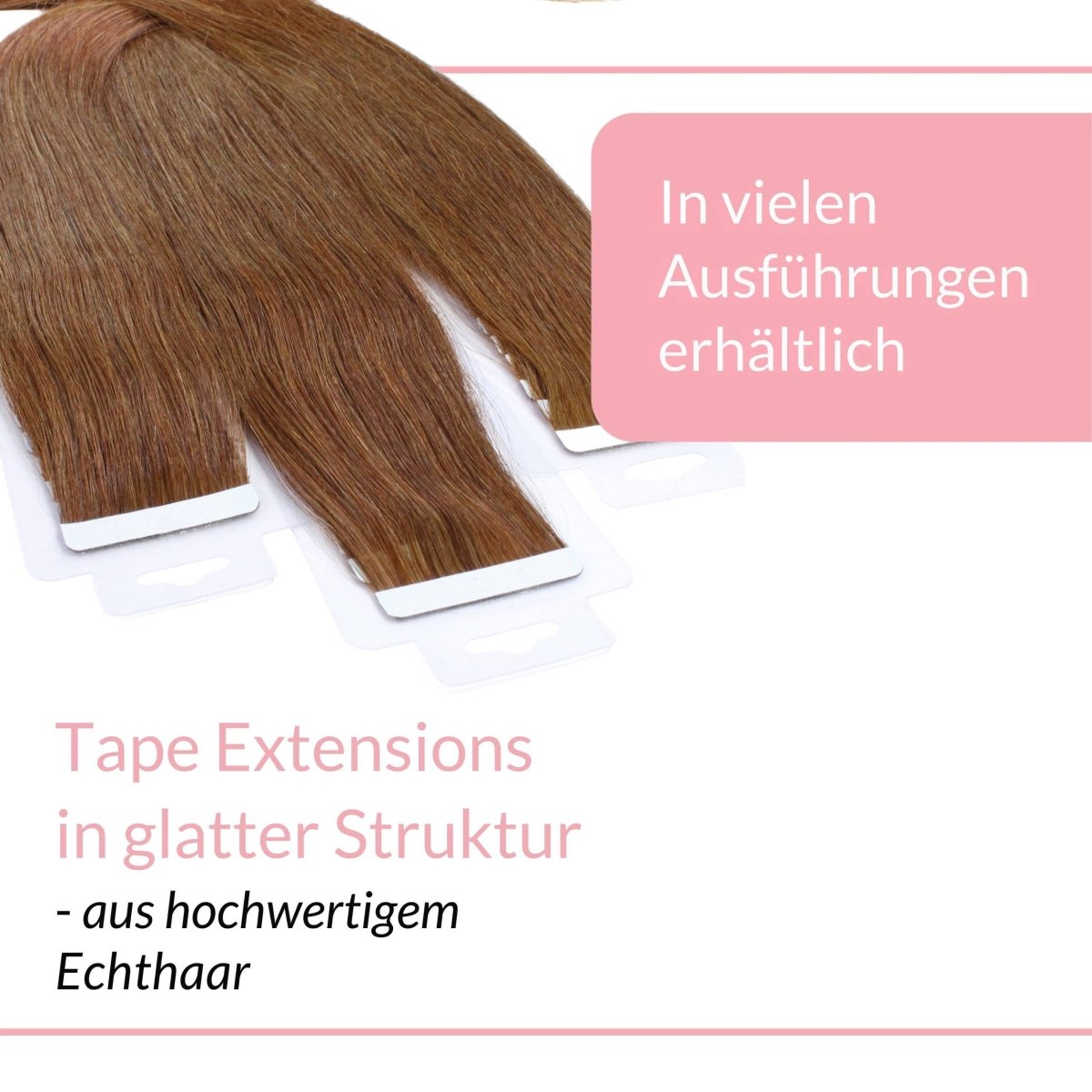 Tape Extensions glatt aus Echthaar - Hair2Heart