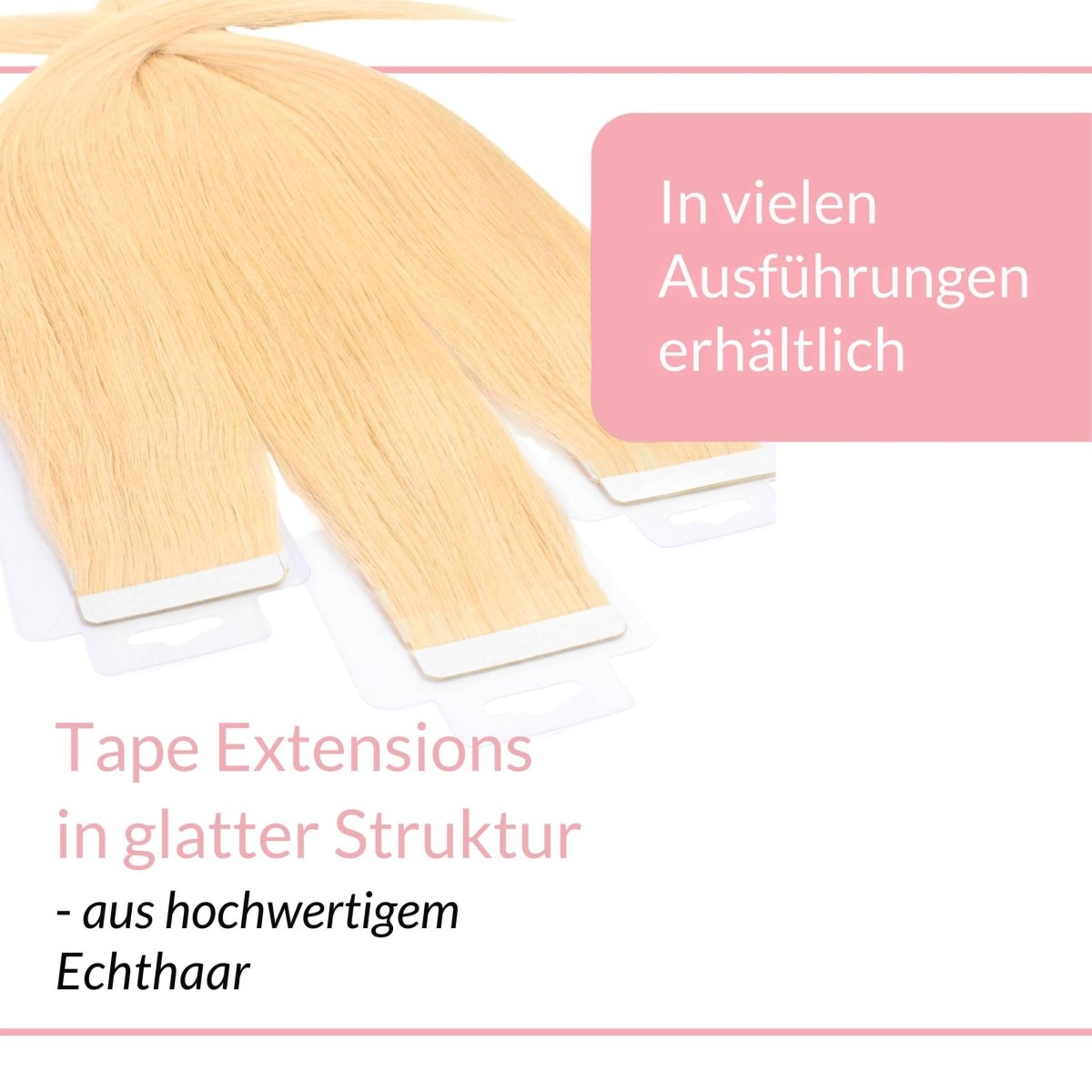Tape Extensions glatt aus Echthaar - Hair2Heart