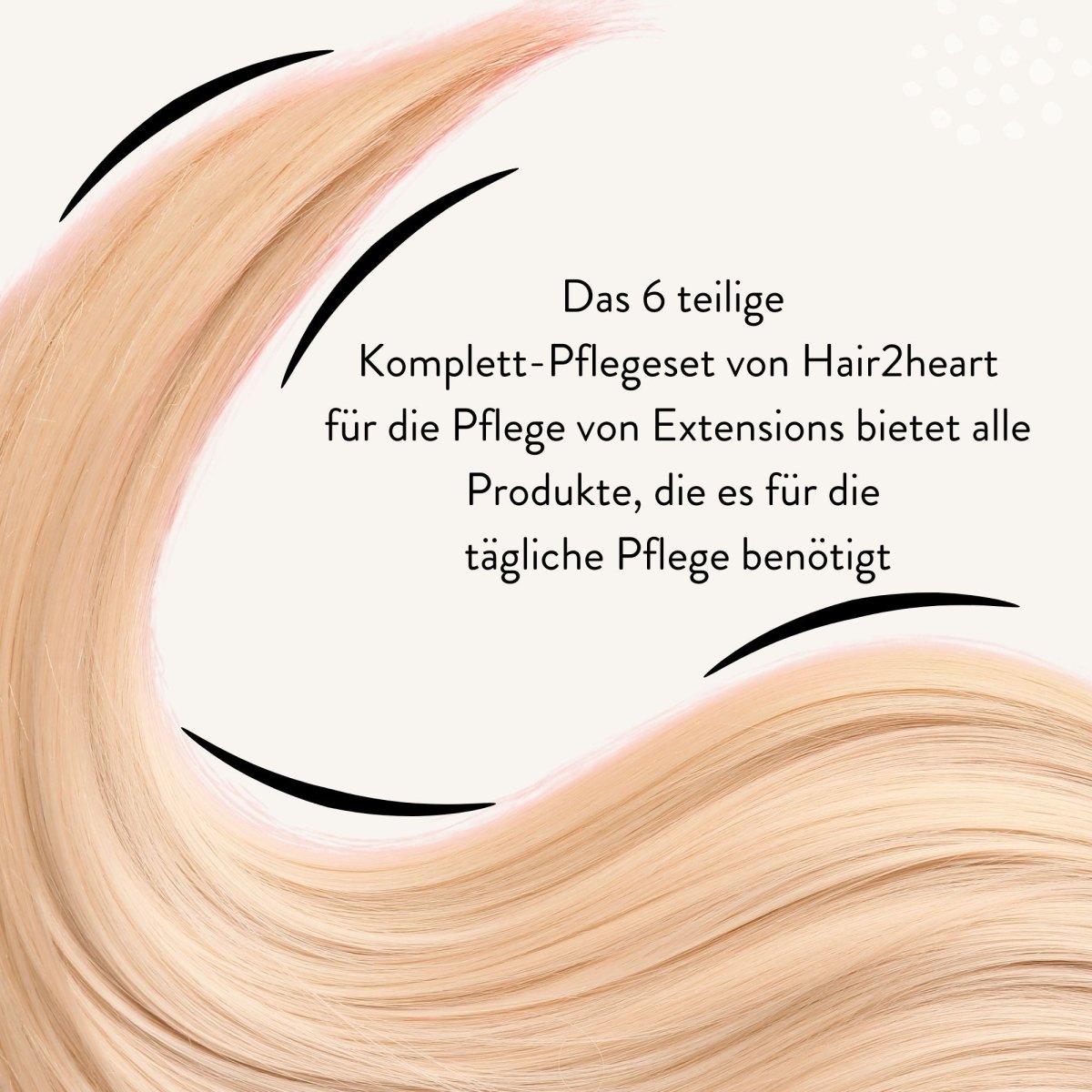 Großes Pflegeset für Extensions aus Echthaar - Hair2Heart